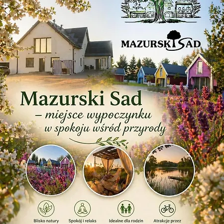 Mazurski Sad * Mrągowo
